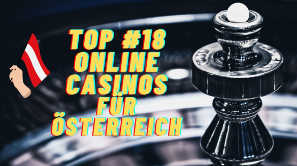 Neue Casinos in Österreich - Entdecken Sie die besten Optionen