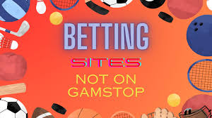 Top UK Betting Sites Not on Gamstop 1948371095 Top UK Betting Sites Not on Gamstop 1948371095