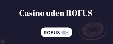 Dansk Casino Uden Rufus - Fordele og Ulemper